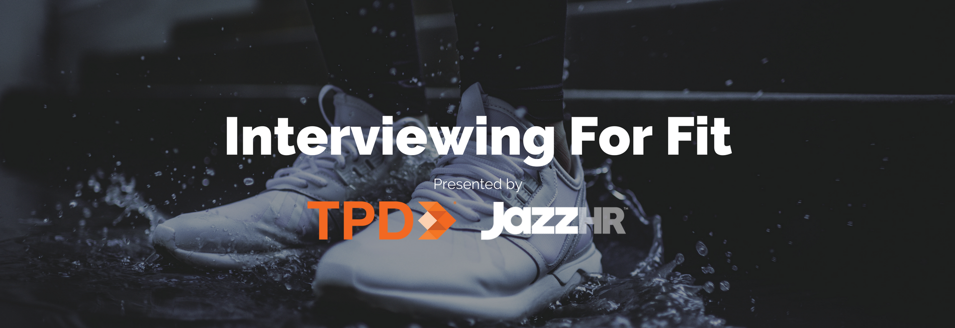 TPD Webinar | Interviewing For Fit