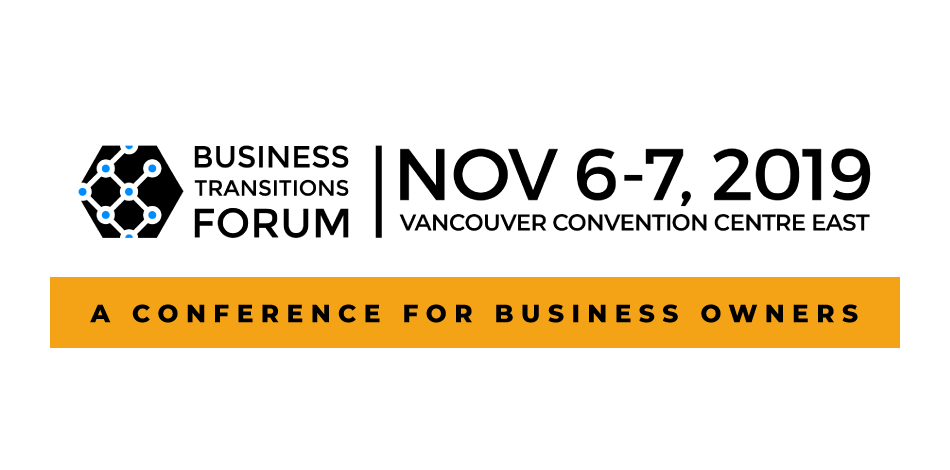 Business Transitions Forum 2019 Vancouver